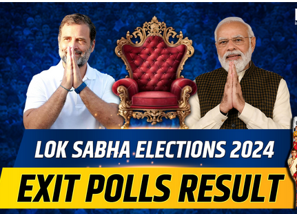 Exit Poll 2024 lok Sabha Live